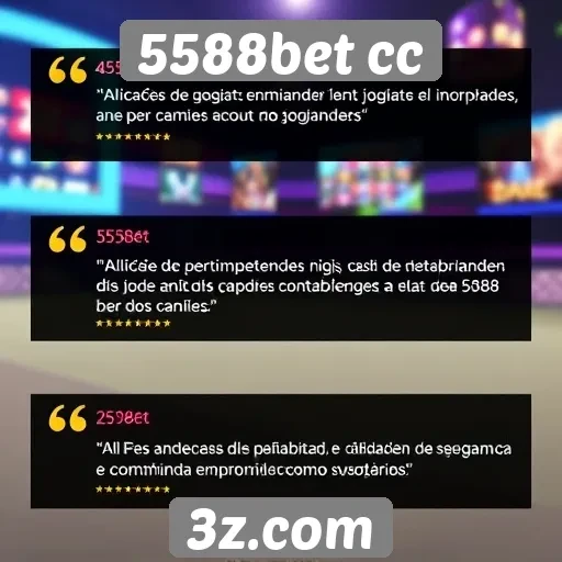 5588bet cc : Avaliações de jogadores ressaltam confiabilidade do 5588bet cc